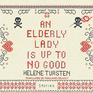 An Elderly Lady Is Up to No Good (Audio CD) (Unabridged)