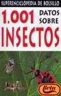 1001 Datos Sobre Insectos