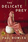 The Delicate Prey Deluxe Edition And Other Stories