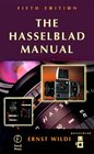 The Hasselblad Manual Fifth Edition