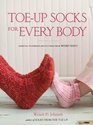 Toe-Up Socks for Every Body: Adventurous Lace, Cables, and Colorwork from Wendy Knits