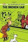 The Broken Ear (The Adventures of Tintin: Young Readers Edition)
