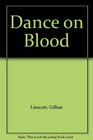 Dance on Blood