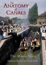 Anatomy of Canals the Mania Years