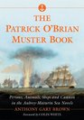 The Patrick O'Brian Muster Book Persons Animals Ships and Cannon in the AubreyMaturin Sea Novels