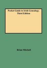 Pocket Guide to Irish Genealogy Third Edition