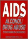 AIDS And Alcohol/Drug Abuse Psychosocial Research
