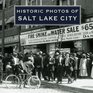 Historic Photos of Salt Lake City