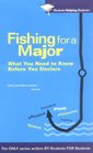 Fishing For a Major What You Need to Know Before You Declare