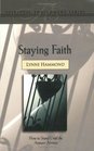 Staying Faith How to Stand Until the Answer Arrives