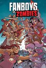 Fanboys vs Zombies Vol 5