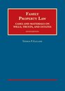 Family Property Law Cases and Materials on Wills Trusts and Estates 6th Ed