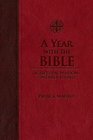 A Year with the Bible Scriptural Wisdom for Daily Living