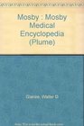 The Mosby Medical Encyclopedia