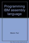 Programming IBM assembly language