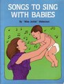 Songs to Sing with Babies