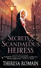 Secrets of a Scandalous Heiress (Matchmaker, Bk 3)