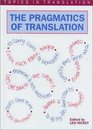 The Pragmatics of Translation