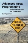 Advanced Apex Programming for Salesforcecom and Forcecom