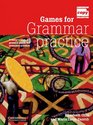 Games for Grammar Practice Teachers Resource Book