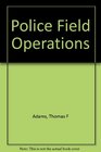 Police Field Operations