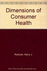 Dimensions of Consumer Health
