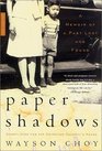 Paper Shadows  A Memoir of a Past Lost and Found