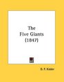 The Five Giants