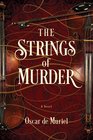 The Strings of Murder (Frey & McGray, Bk 1)