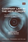 Company Law in the New Europe The EU Acquis Comparative Methodology And Model Law