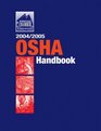 2004/2005 OSHA Handbook
