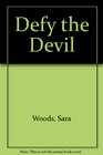 Defy the Devil