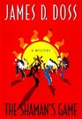 The Shaman's Game