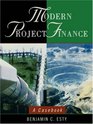 Modern Project Finance  A Casebook