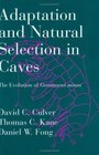 Adaptation and Natural Selection in Caves  The Evolution of Gammarus minus