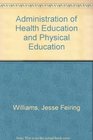 Administration of Health Education and Physical Education