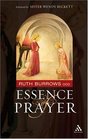 Essence of Prayer Foreword by Sister Wendy Beckett