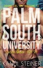 Palm South University Season 3 Box Set
