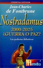 Nostradamus 20002025 Guerra O Paz