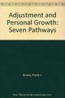 Adjustment and Personal Growth Seven Pathways