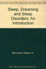 Sleep Dreaming and Sleep Disorders An Introduction