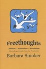Freethoughts Atheism Humanism Secularism Selected Egotistically from the 'Freethinker'