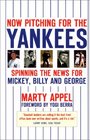 Now Pitching for the Yankees  Spinning the News for Mickey Reggie and George
