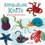 Amigurumi Knits Patterns for 20 Cute Mini Knits