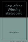 Case of the Winning Skateboard