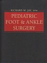 Pediatric Foot  Ankle Surgery