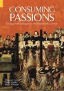 Consuming Passions Dining from Antiquity to the Eighteenth Century