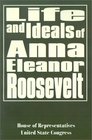 Life and Ideals of Anna Eleanor Roosevelt