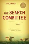 The Search Committee A Novel