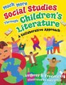 Much More Social Studies Through Children's Literature: A Collaborative Approach (Through Children's Literature)